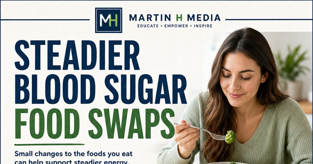 Foods That May Help Support Steadier Blood Sugar Levels