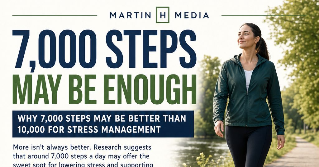 Why 7,000 Steps May Be Better Than 10,000 for Stress Management