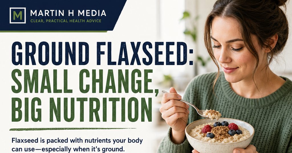 Why Flaxseed Is One of the Most Overlooked Superfoods